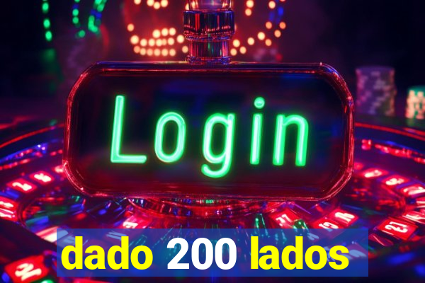 dado 200 lados